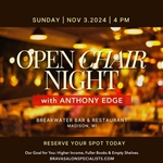 11/3/24 Open Chair Night W/ Anthony Edge